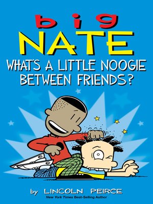 cover image of What's a Little Noogie Between Friends?